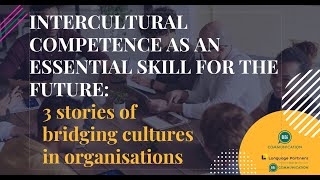 Webinar Intercultural Competence as an Essential Skill for the Future [upl. by Bertie]