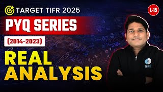 TIFR 2025 Real Analysis Previous Year Questions  201423 PYQs  L15 [upl. by Etteb723]