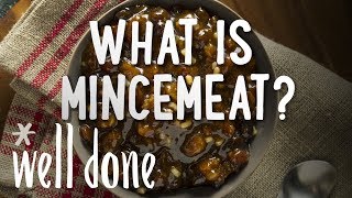 What is Mincemeat  Food 101  Well Done [upl. by Juliano180]