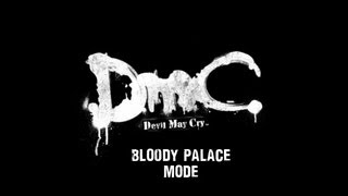 O życiu grach i filmach gdy w tle giną demony DmC Devil May Cry DLC Bloody Palace [upl. by Yerroc110]