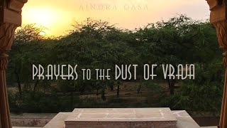 1 Prayers to the Dust of Vraja [upl. by Aihsyn]