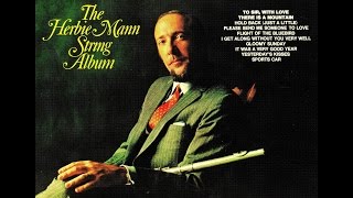 Herbie Mann  It Was A Very Good Year [upl. by Naylor]