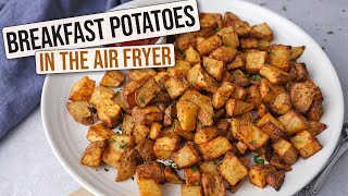 Delicious Air Fryer Breakfast Potatoes [upl. by Jaella4]