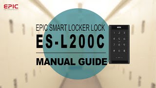 Smart Digital Locker Lock EPIC ESL200 Video Manual [upl. by Aseeral209]