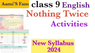 class 9EnglishNothing TwiceActivities [upl. by Ddart432]