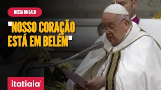 PAPA FRANCISCO LEMBRA GUERRA NA FAIXA DE GAZA DURANTE MISSA DO GALO [upl. by Weixel]