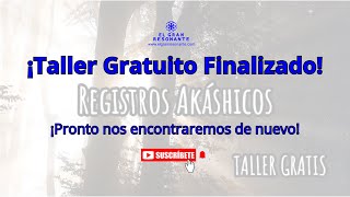 ¡TALLER FINALIZADO  Conecta con Tu Guía Interna a Través de los Registros Akáshicos🎁 [upl. by Alfredo427]