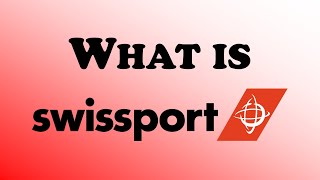 What is Swissport [upl. by Okikuy187]