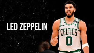 Jayson Tatum  quotLed Zeppelinquot ᴴᴰ [upl. by Aisats]