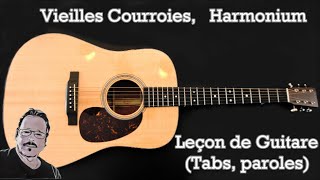 Vieilles Courroies Harmonium  Leçon de guitare  ParolesTabs disponible [upl. by Odraccir]