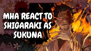 MHA React To Shigaraki As Sukuna  JJK  Gacha Club [upl. by Centeno]