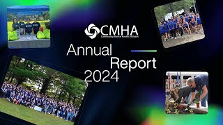 A Year of Transformation  CMHA Annual Report 2024 [upl. by Nyltiak394]