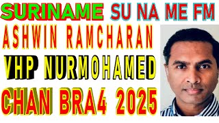 SURINAME Ashwin Ramcharan VHP Nurmohamed De west benzine regering Santokhi Brunswijk SU NA ME 2024 [upl. by Annauqal741]