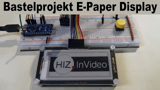 Bastelprojekt EPaper Display – HIZ490 [upl. by Jerrol348]