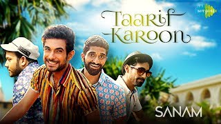 Taarif Karoon Kya Uski  Recreated  तारीफ़ करूँ क्या उसकी  SANAM [upl. by Rowe]