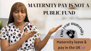 OMC EP 2  MATERNITY LEAVE AND PAY IN THE UK MATERNITY PAY IS NOT A PUBLIC FUND  NHS MATERNITY [upl. by Heti]