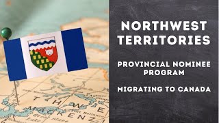 The Northwest Territories Nominee Program NTNP [upl. by Khano]