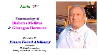 Endocrine Pharmacology 3 Diabetes Mellitus amp Glucagon Hormone [upl. by Dudden860]