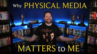 Why Physical Media Matters to Me [upl. by Erik]