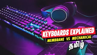 Regular vs Mechanical keyboards Explained in Tamil For Gaming [upl. by Claudio]