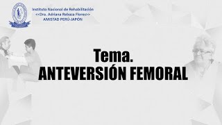 TEMA ANTEVERSIÓN FEMORAL [upl. by Owens]