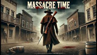 Massacre Time  Western  HD  Full Movie in English [upl. by Graham991]