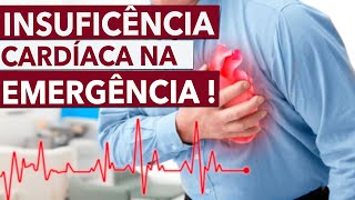 Como lidar com uma SITUAÇÃO de INSUFICIÊNCIA CARDÍACA [upl. by Rrats]