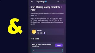 Start Making Money with NFTs  Part 4  Tapswap Code [upl. by Norihs]