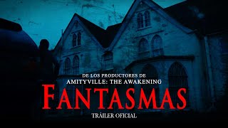 Fantasmas  Tráiler Oficial [upl. by Hezekiah]