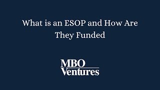 What is an ESOP and How Are They Funded [upl. by Ansell]