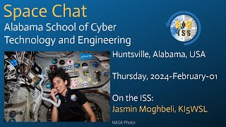 Space Chat Alabama School of of Cyber Technology and Engineering students talk to Jasmin Moghbeli [upl. by Ailb]