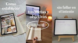 Guía como establecer metas y objetivos para este 2023 y no fallar en el proceso 📔✨🤍 [upl. by Ernesta]