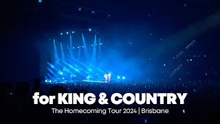 for KING amp COUNTRY  The Homecoming Tour 2024  Brisbane Australia [upl. by Anette976]