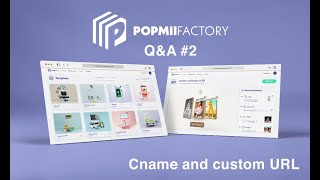 Cname and custom URL  QampA Popmii Factory 2 [upl. by Nailuj177]