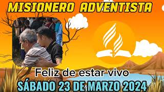 INFORME MISIONERO ADVENTISTA 2024 FELIZ DE ESTAR VIVO SÁBADO 23 MARZO 2024 SHIVA INDIA [upl. by Anirahs]