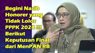 KemenPAN RB  Begini Nasib Honorer Yang Tidak Lolos PPPK 2024 kangedibae [upl. by Bolanger]