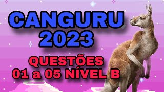 RESOLUÇÃO OLIMPÍADA CANGURU DE MATEMÁTICA 2023  NÍVEL B  QUESTÕES DE 01 a 05 [upl. by Robinia923]