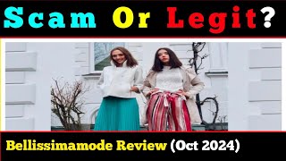 Bellissimamode Reviews Watch the Video amp Know Scam or Legit [upl. by Liddy839]