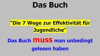 Das beste Buch die 7 Wege zur Effektivität für Jugendliche كتاب ممتاز مع زياد خلف بالالمانية [upl. by Ibson]