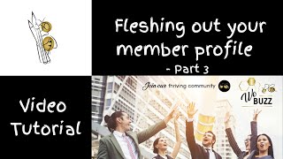 WeBuzz Tutorial  Fleshing out your profile Part 3 [upl. by Atin]