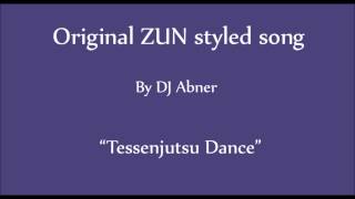 Tessenjutsu Dance ZUNTouhou Style Original Song [upl. by Eniar]