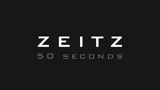 Zeitz  50 Seconds [upl. by Ebba735]