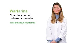 Warfarina cuándo y cómo debemos tomarla Tu Farmacéutico Informa [upl. by Thetis320]