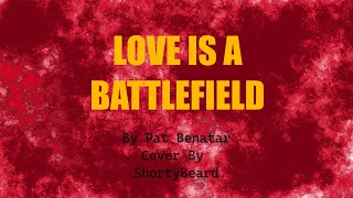 Love Is a Battlefield  Pat Benatar Acoustic Cover [upl. by Ladnik]