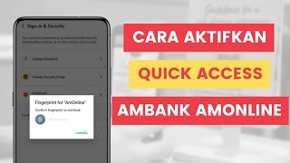 Cara Aktifkan Quick Access Untuk Log Masuk Secara Biometrik Atau Nombor PIN Di AmBank AmOnline App [upl. by Gonsalve735]