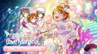 【Love Live】Printemps  Love marginal  Line Distribution [upl. by Einyaj]