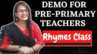 Demo for Pre Primary Teacher  How to teach rhymes in teaching interview How to give demo in school [upl. by Haig]