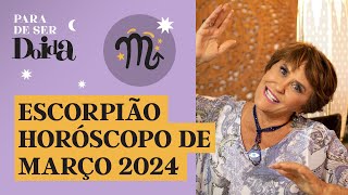 ESCORPIÃO  MARÇO de 2024 MÁRCIA FERNANDES faz PREVISÕES para o SIGNO [upl. by Wehhtam]