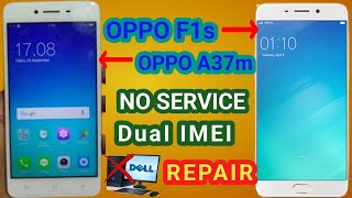 quotOPPO F1sA37m No Service Solution  Dual IMEI Repair without PC [upl. by Einnel]