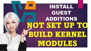 Fix quotnot set up to build kernel modulesquot for Guest Additions VirtualBox Linux VM [upl. by Adnim]